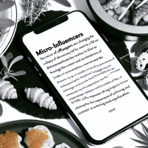 The Flavor Boom: How Micro-Influencers Are Fueling the Hottest Food Trends and Destination Discoveries